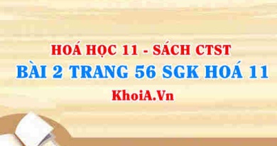 Bài 2 trang 56 SGK Hóa 11 Chân trời sáng tạo